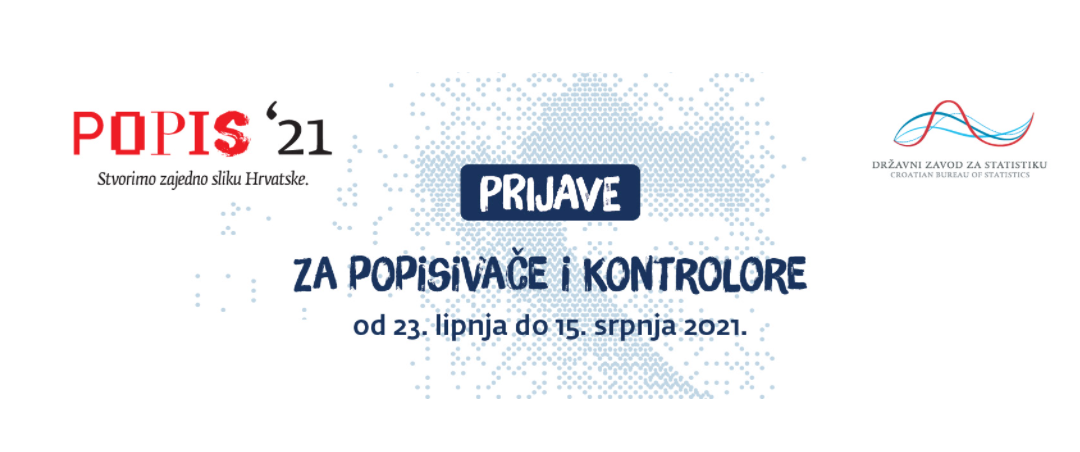 PRIJAVE ZA POPISIVAČE I KONTROLORE POPISA STANOVNIŠTVA 2021.