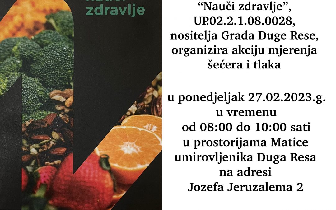 Šesta akcija mjerenja tlaka i šećera u sklopu provedbe projekta Nauči zdravlje
