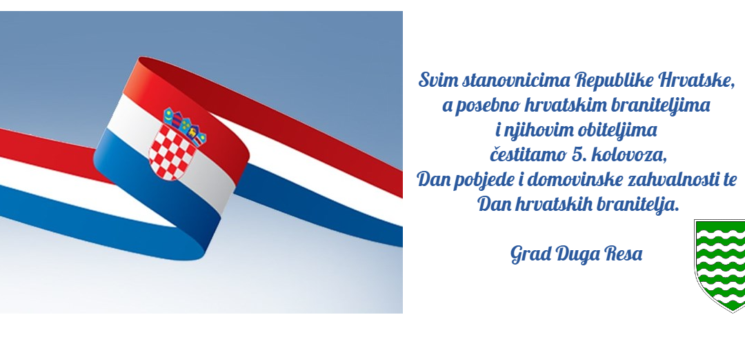 Čestitamo Dan pobjede i domovinske zahvalnosti i Dan hrvatskih branitelja!