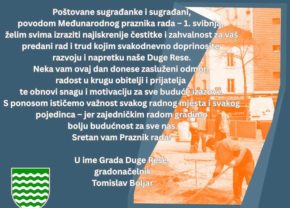 Sretan Međunarodni praznik rada!